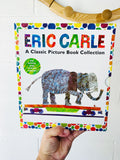 Eric Carle: A Classic Picture Book Collection